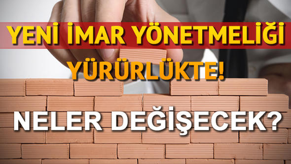 Yeni İmar Y&ouml;netmeliği şekillendi! İşte, 2017 Yeni İmar Kanunu!